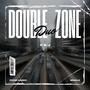 Double Zone