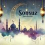 Sonsuz Bereketler (2025 Ramazan Kutsal Enstrümantal Müzikleri)