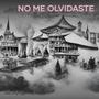 no me olvidaste (Explicit)