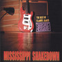 Mississippi Shakedown