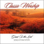 Great Is The Lord - Songs Of Exaltation from the Classic Worship series