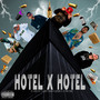 Hotel X Hotel (Explicit)