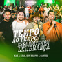 Tempo ao Tempo / Esta Noite Como Lembrança (Ao Vivo)