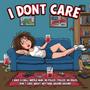 I don't care (Explicit)