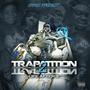 TRAPATITION 2 LIFE AFTER 3 (Explicit)