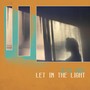 Let In The Light