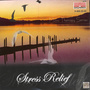 Music Therapy Series: Stress Relief EP