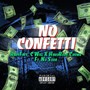 No Confetti (feat. No Soda) [Explicit]