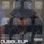 DUBBLEUP (Explicit)