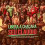 Libera a Chácara Seu Cláudio (Set Dj Rdg) [Explicit]
