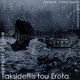 Taksideftis Tou Erota (Traveler of Love)