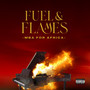 Fuel & Flames (Explicit)