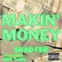 Makin' Money (feat. ASF Twillz) [Explicit]