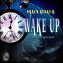 Wake Up (Radio Edit) [Explicit]