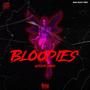 BLOODIES (Explicit)