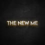 The New Me (Explicit)