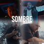 Sombre (Explicit)