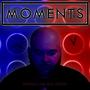 Moments (feat. Big Ticket) [Explicit]