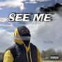 See Me (Cover Song) [Explicit]