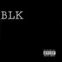 BLK (Explicit)