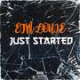 Just Started (Explicit)