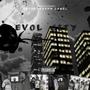 EVOL CITY (Explicit)