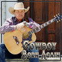 Cowboy Born Again
