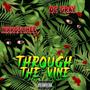 Through The Vine (feat. Nikko Slimee) [Explicit]