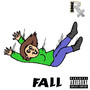 Fall (Explicit)