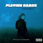 Playing Games (Explicit)