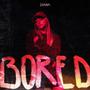 BORED (Explicit)