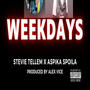 Weekdays (feat. Aspika Spoila) [Explicit]