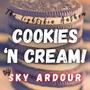 Cookies 'N Cream! (Explicit)