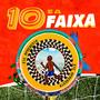 10 e a Faixa