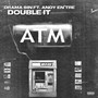 DOUBLE IT (Explicit)