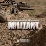 Militant (Explicit)