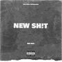 NEW SH!T (Explicit)