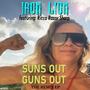 Suns Out Guns Out (The Remix EP)