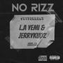 No Rizz (feat. Jerrykudz, Switchbeat)