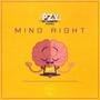 Mind Right (Explicit)