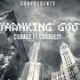 Thanking God (feat. CGB Beezy) [Explicit]