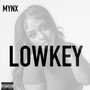 Lowkey (Explicit)