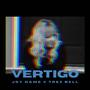 Vertigo (feat. Trez Bell)