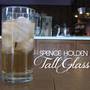 Tall Glass (Explicit)