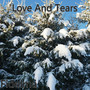 Love And Tears