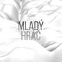 MLADÝ HRÁČ (Explicit)