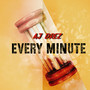 Every Minute (Explicit)