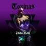 Toxinas (Explicit)