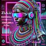 Zulu (feat. Chief_SA & Gu)