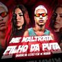 Me Maltrata Filho da Puta (Explicit)